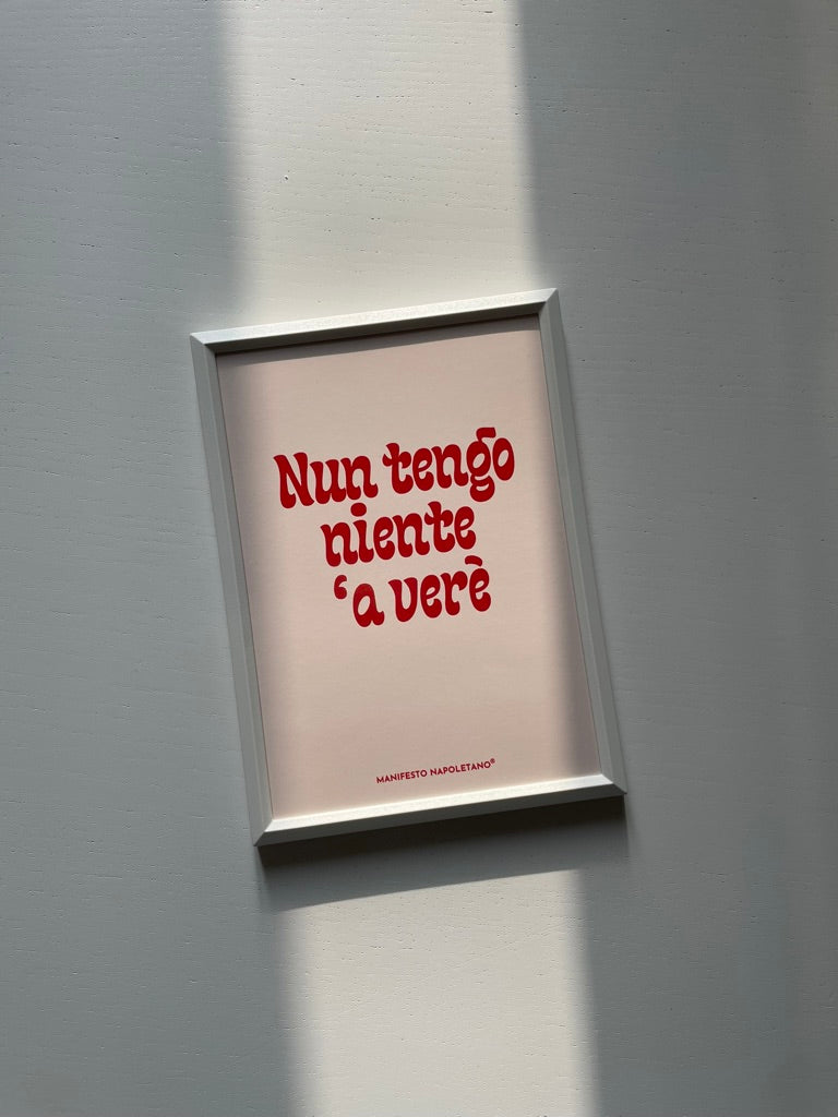 Nun tengo niente 'a verè