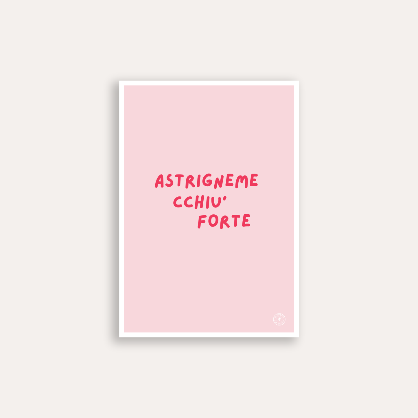 ASTRIGNEME CCHIU' FORTE